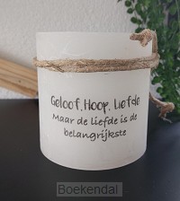 WINDLICHT S GELOOF HOOP LIEFDE, MAAR DE