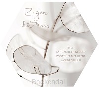 ZEGEN DIT HUIS