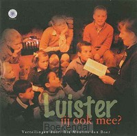 LUISTER JIJ OOK MEE?