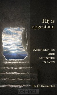 HIJ IS OPGESTAAN