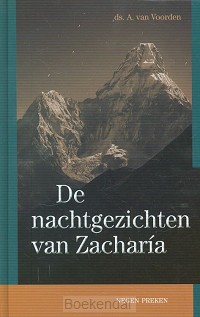 NACHTGEZICHTEN VAN ZACHARIA