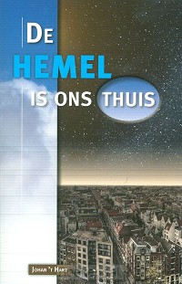 HEMEL IS ONS THUIS