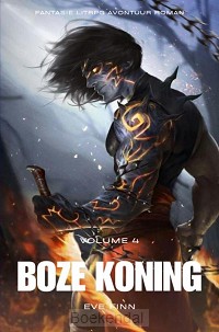 Boze Koning:Fantasie LitRPG Avontuur Roman / Volume 4