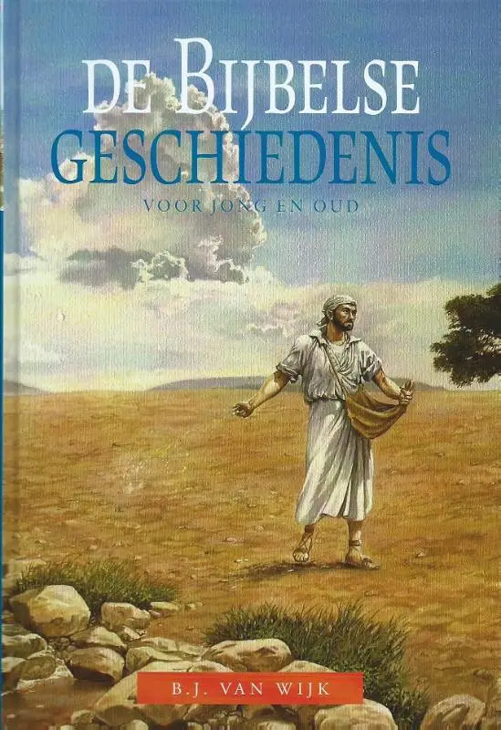 BIJBELSE GESCHIEDENIS VOOR JONG EN OUD