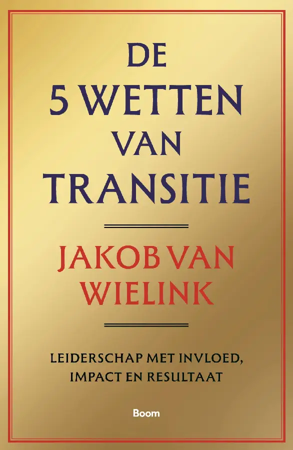 De 5 wetten van transitie