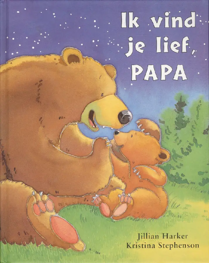 IK VIND JE LIEF, PAPA