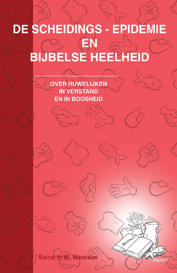 De scheidings-epidemie en bijbelse heelheid