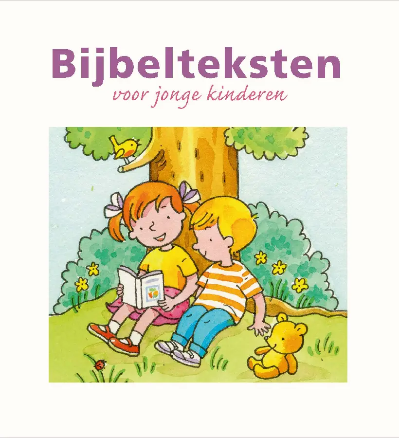 BIJBELTEKSTEN VOOR JONGE KINDEREN