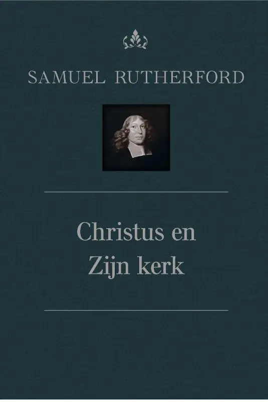 CHRISTUS EN ZIJN KERK