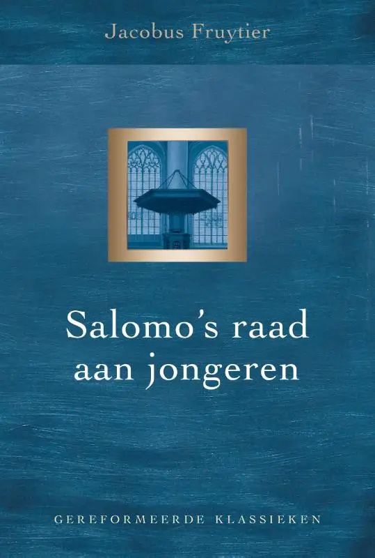 SALOMO'S RAAD AAN JONGEREN