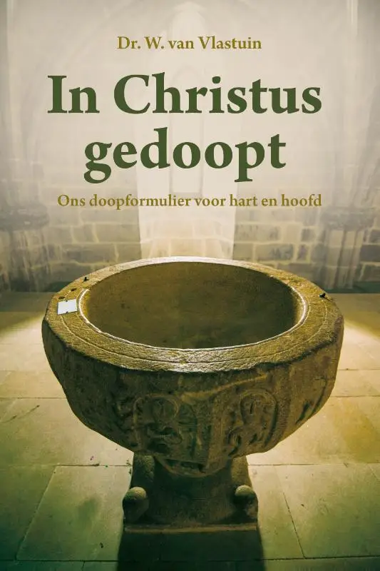 IN CHRISTUS GEDOOPT