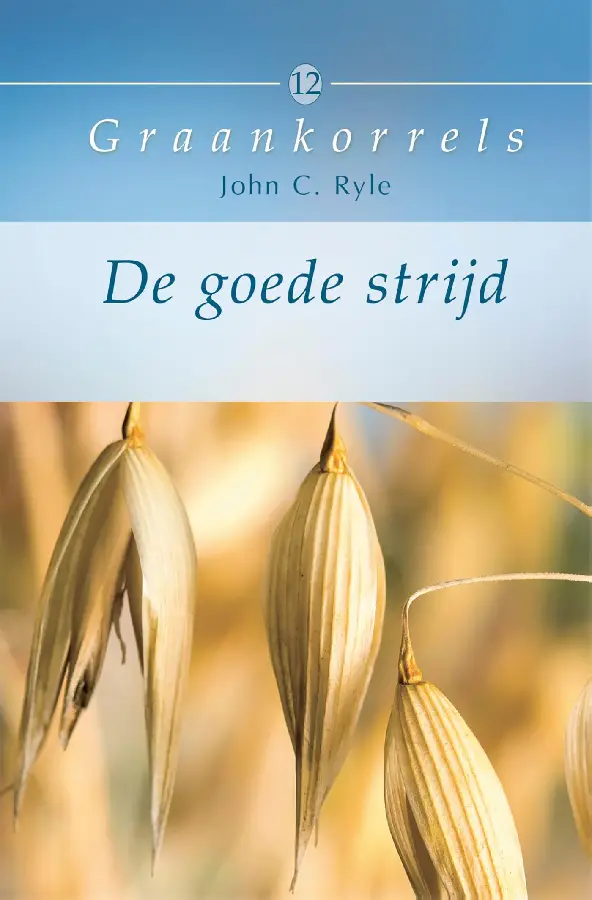 De goede strijd