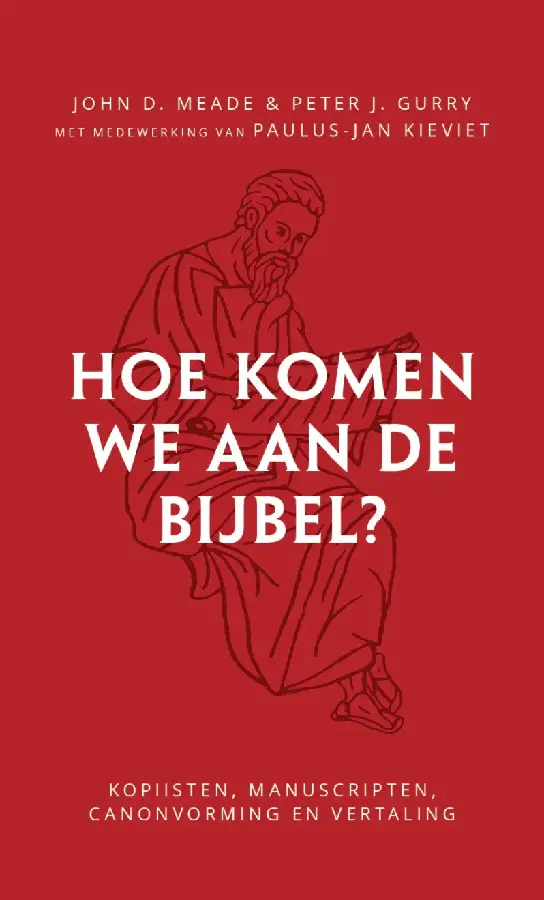 Hoe komen we aan de Bijbel?