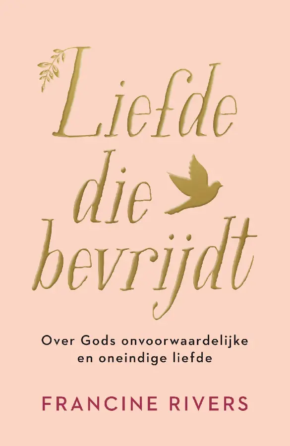 LIEFDE DIE BEVRIJDT
