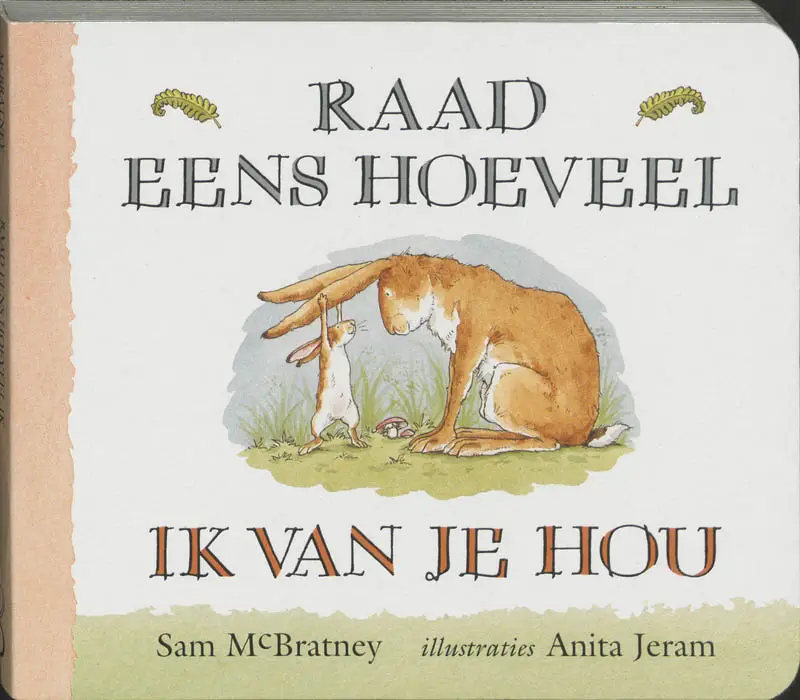 RAAD EENS HOEVEEL IK VAN JE HOU