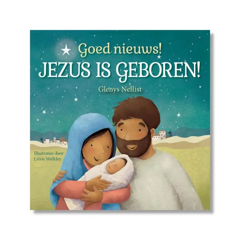 GOED NIEUWS! JEZUS IS GEBOREN