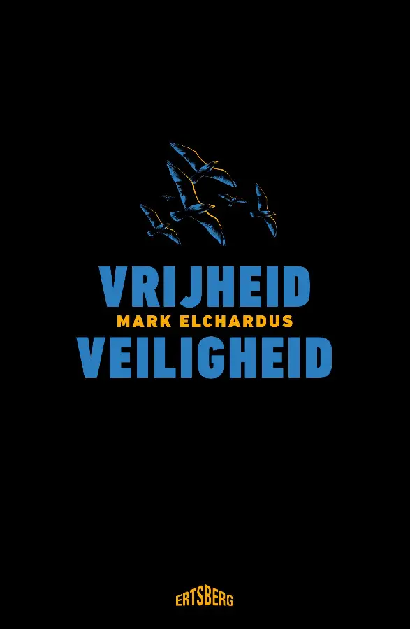 Vrijheid/Veiligheid (Met een woord vooraf van Koen Lemmens)