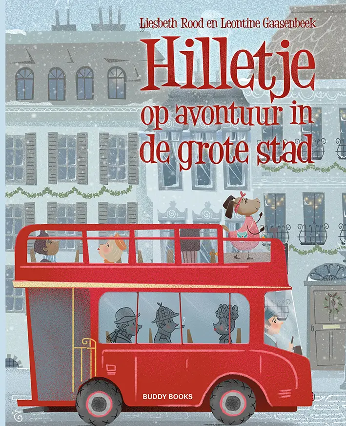 HILLETJE OP AVONTUUR IN DE GROTE STAD