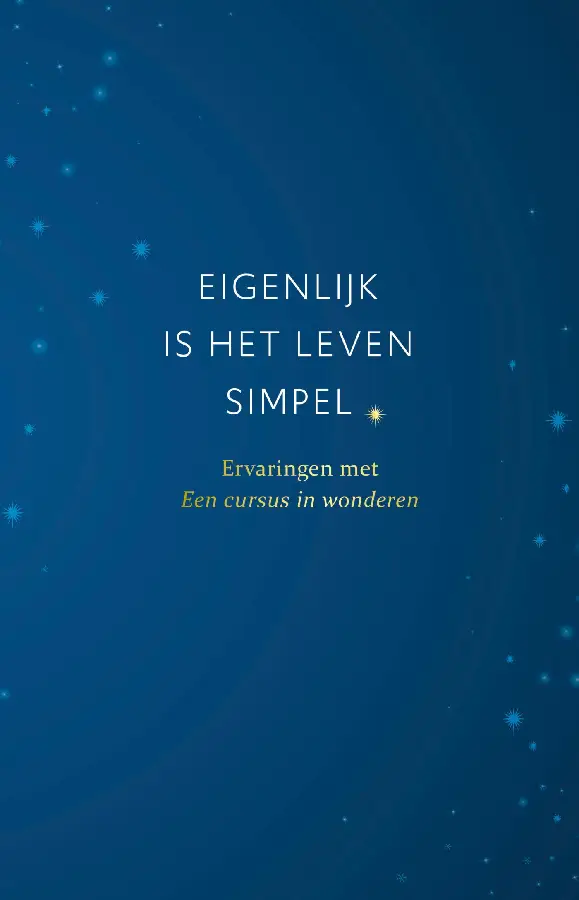 Eigenlijk is het leven simpel
