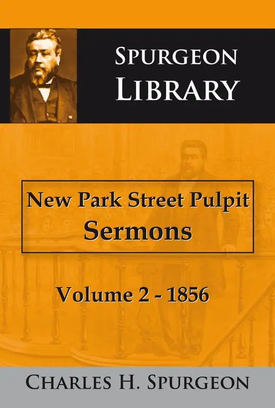 New Park Street Pulpit Sermons Volume 2