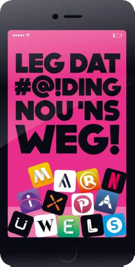 Leg dat #@!ding nou 'ns weg!