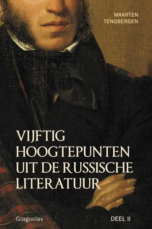 Vijftig hoogtepunten uit de Russische literatuur / Deel 2