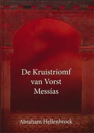KRUISTRIOMF VAN VORST MESSIAS