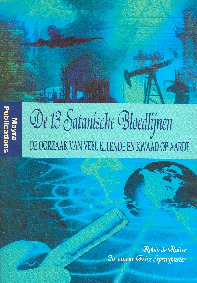 13 SATANISCHE BLOEDLYNEN OORZAAK VAN