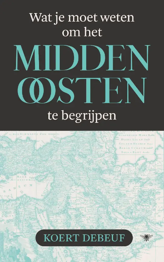 Wat je moet weten om het Midden-Oosten te begrijpen