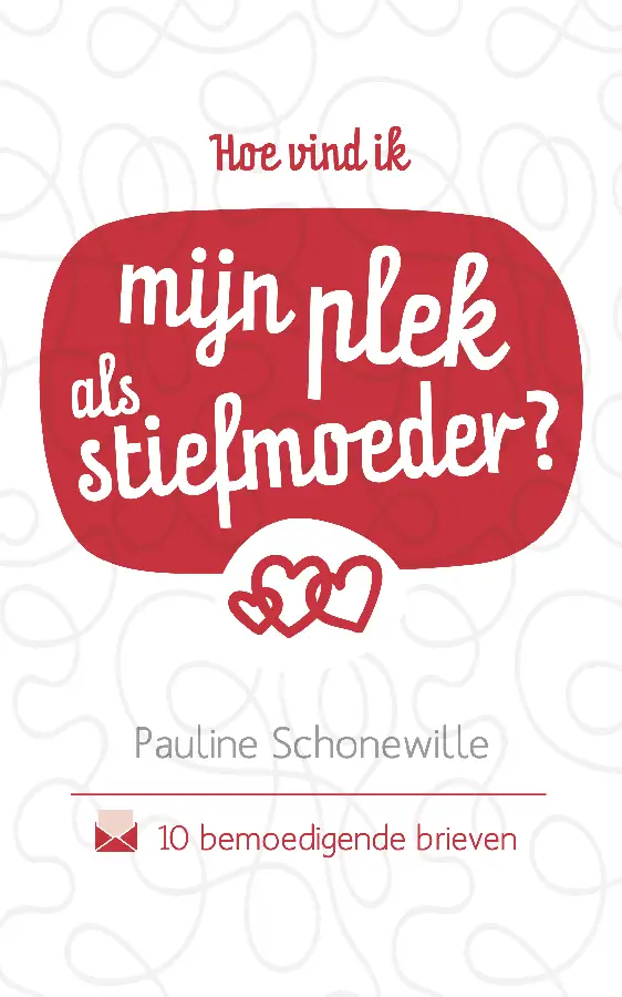 HOE VIND IK MIJN PLEK ALS STIEFMOEDER?