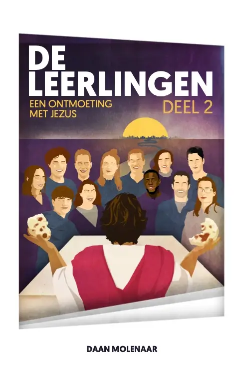 LEERLINGEN 2 EEN ONTMOETING MET JEZUS