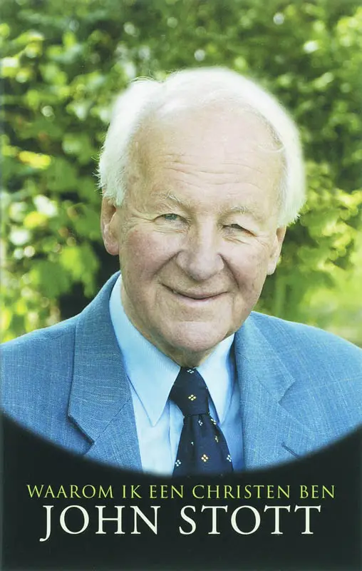WAAROM IK EEN CHRISTEN BEN