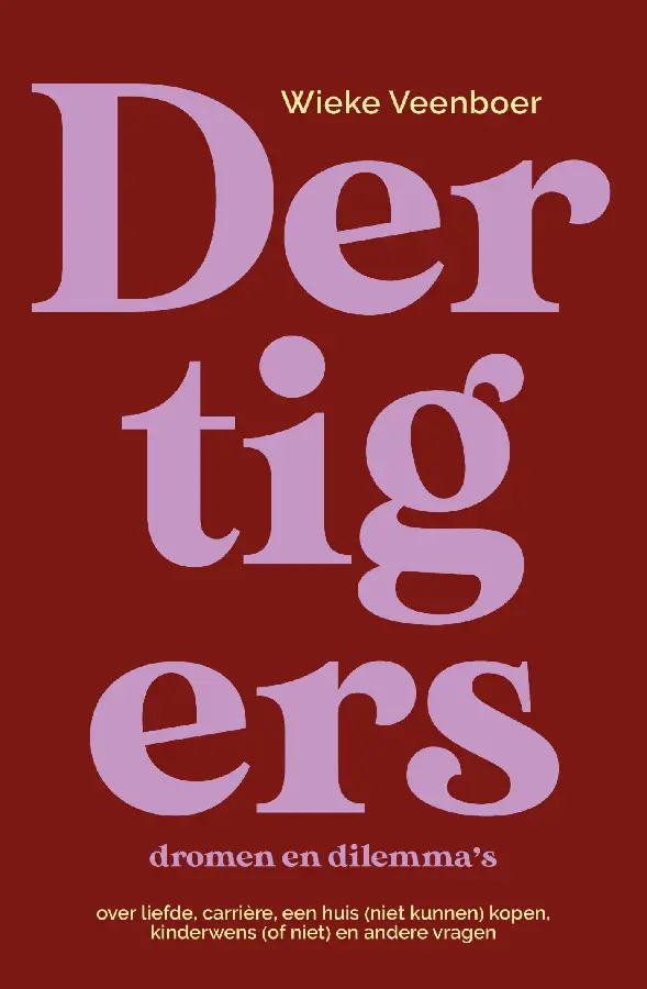 Dertigers, dromen en dilemma's