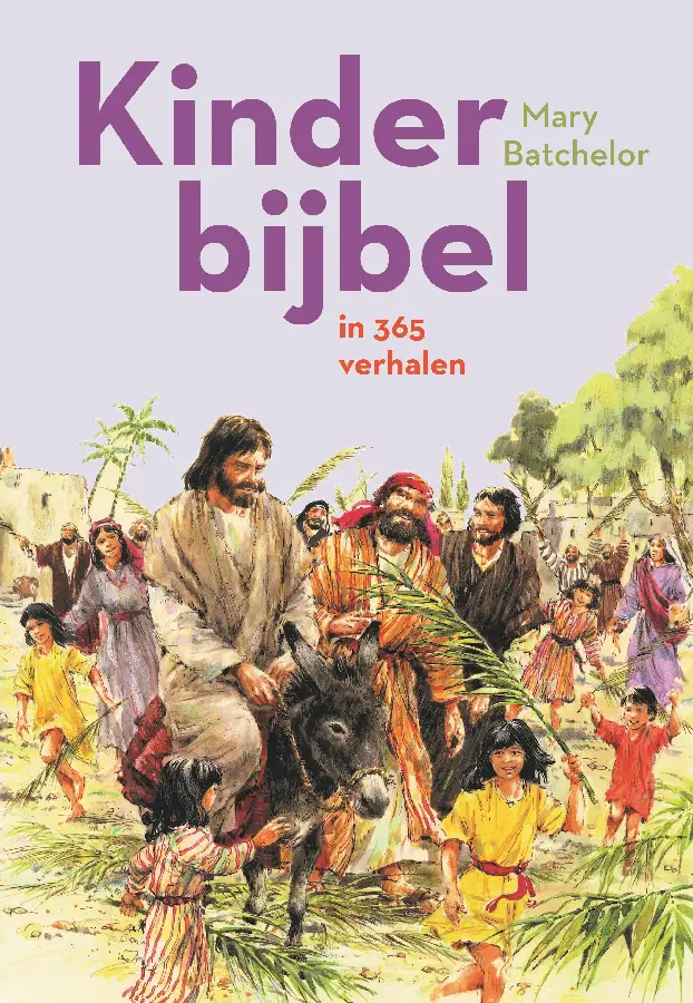 KINDERBIJBEL IN 365 VERHALEN