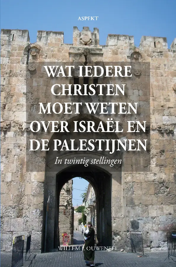 WAT IEDERE CHRISTEN MOET WETEN OVER ISRA