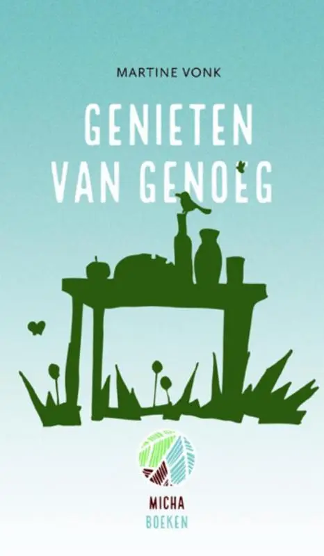 GENIETEN VAN GENOEG