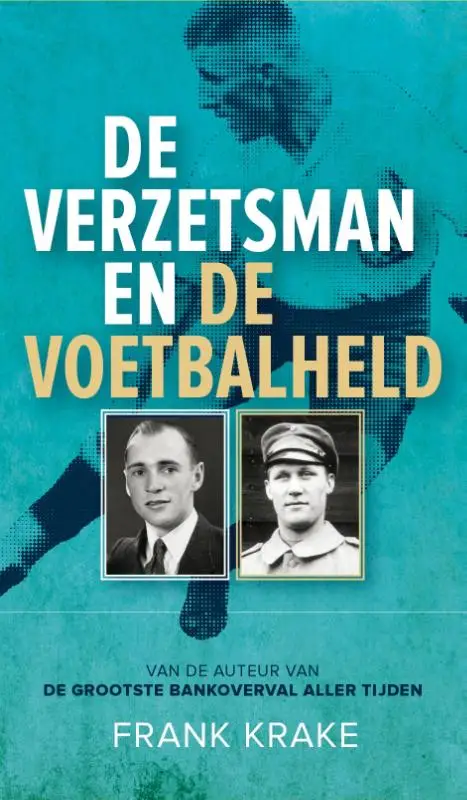 VERZETSMAN EN DE VOETBALHELD