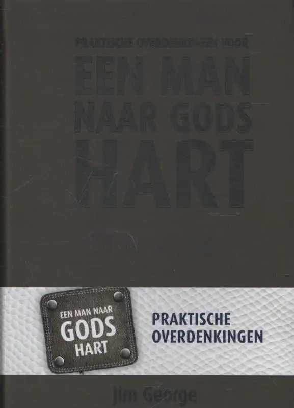 PRAKTISCHE OVERDENKINGEN VOOR EEN MAN...