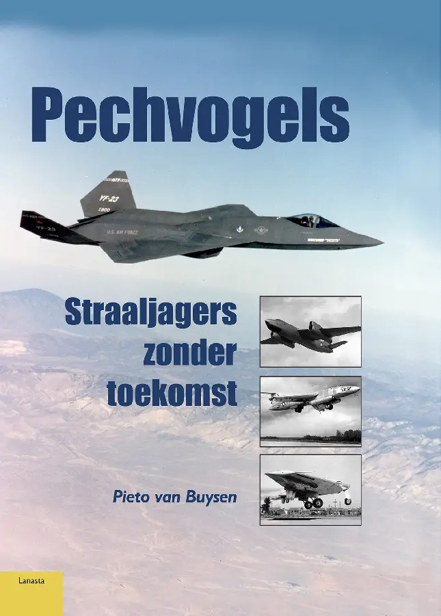 Pechvogels / 1 Straaljagers zonder toekomst