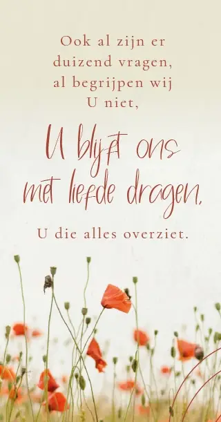 U BLIJFT ONS MET LIEFDE DRAGEN