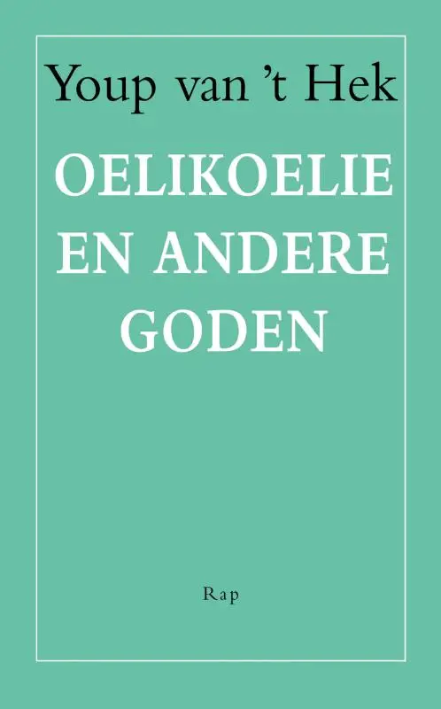 Oelikoelie en andere goden