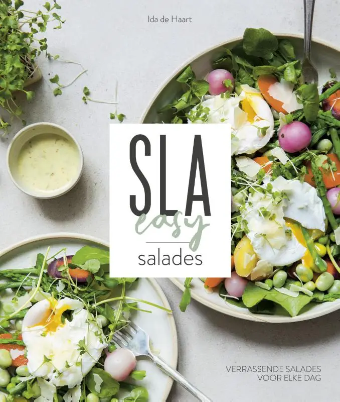 SLA EASY - SNELLE SALADES VOOR ELKE DAG