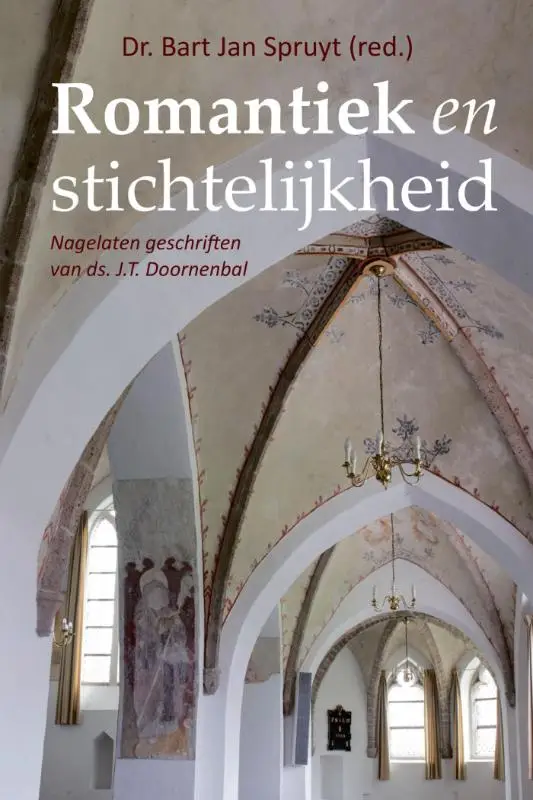 ROMANTIEK EN STICHTELIJKHEID