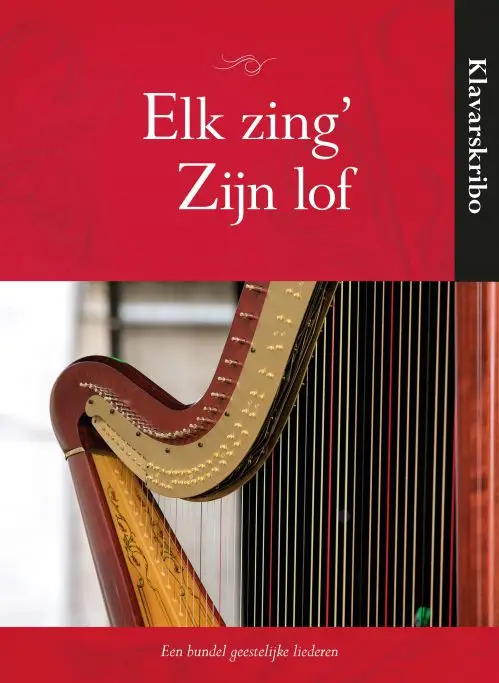 ELK ZING ZIJN LOF KLAVARSKRIBO