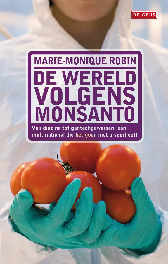 De wereld volgens Monsanto