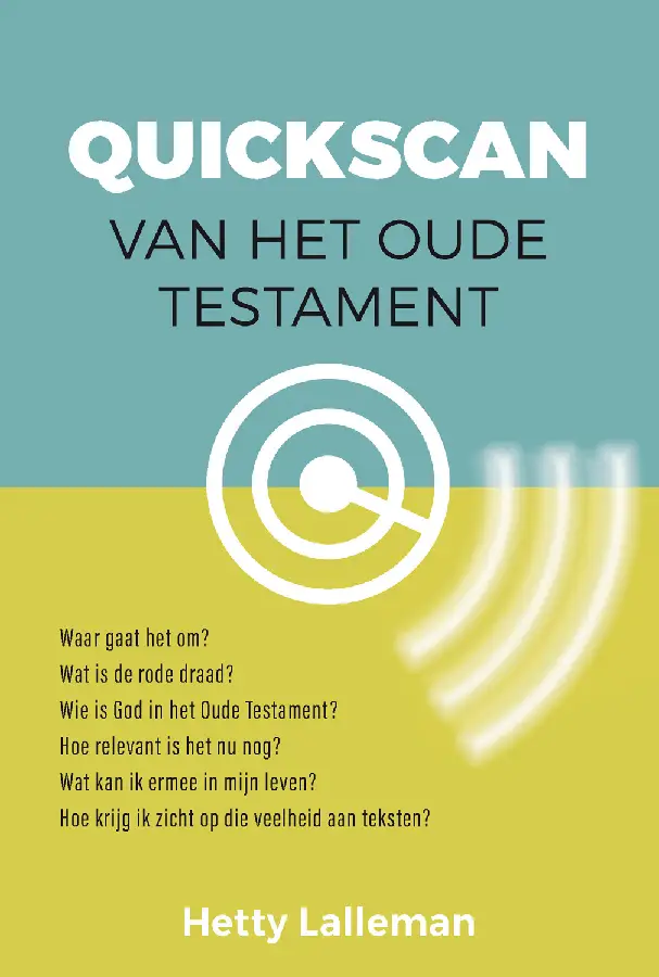 QUICKSCAN VAN HET OUDE TESTAMENT