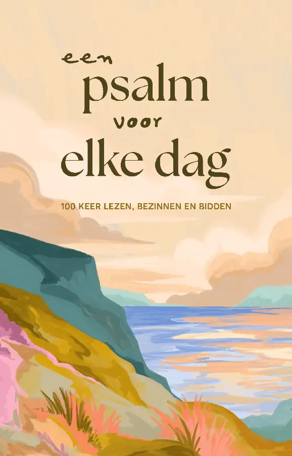 EEN PSALM VOOR ELKE DAG