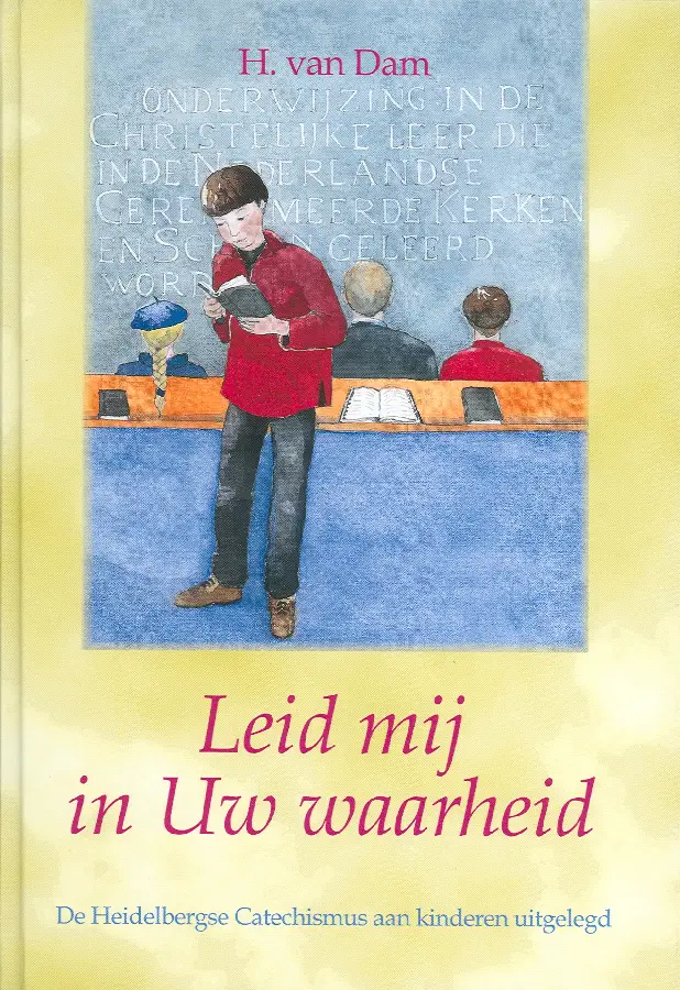 LEID MIJ IN UW WAARHEID