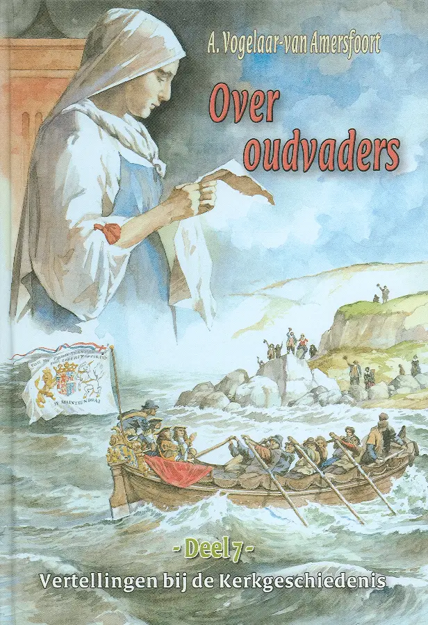 VERTELLINGEN 7 OVER OUDVADERS