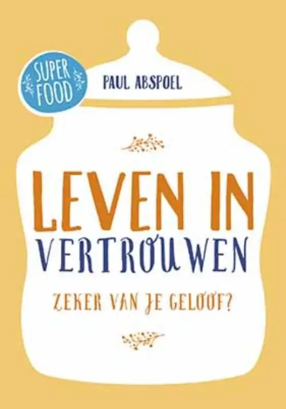 LEVEN IN VERTROUWEN